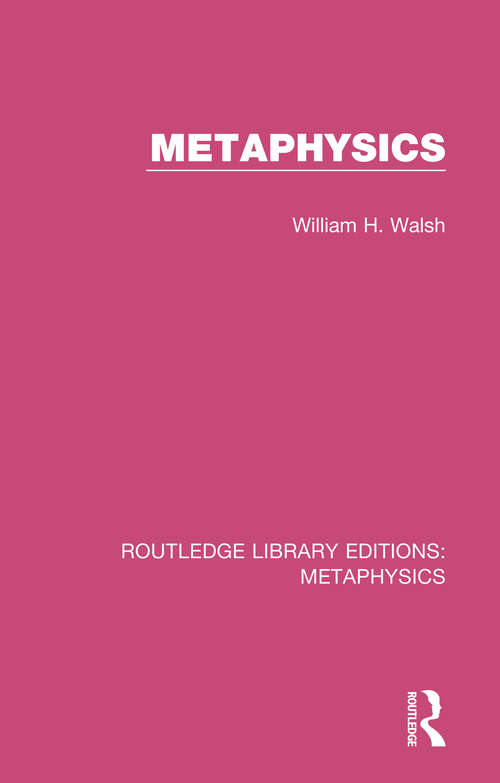 Book cover of Metaphysics (Routledge Library Editions: Metaphysics #8)