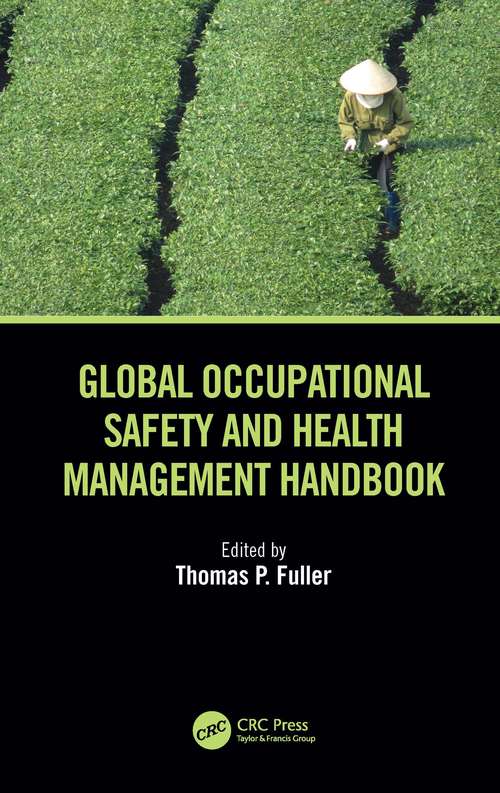 Book cover of Global Occupational Safety and Health Management Handbook