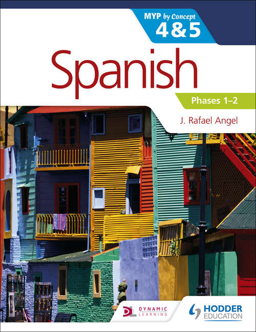 Book cover of Spanish for the IB MYP 4&5 Phases 1-2: Phases 1-2