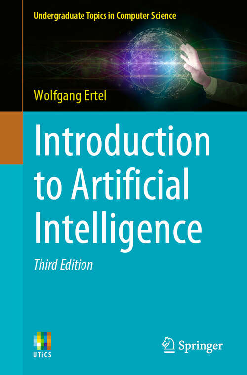 Book cover of Introduction to Artificial Intelligence (Third Edition 2025) (Undergraduate Topics in Computer Science)