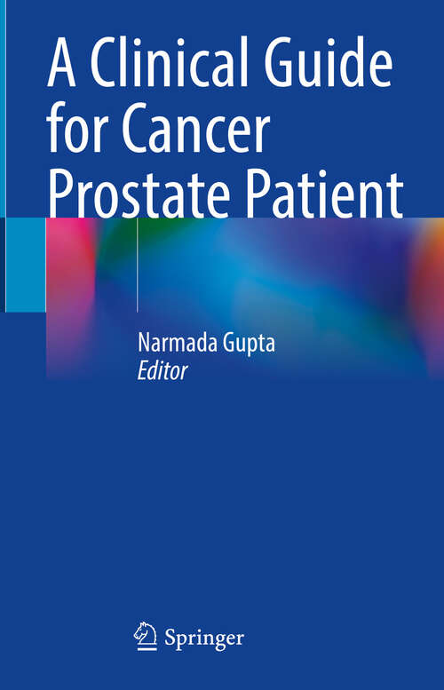 Book cover of A Clinical Guide for Cancer Prostate Patient