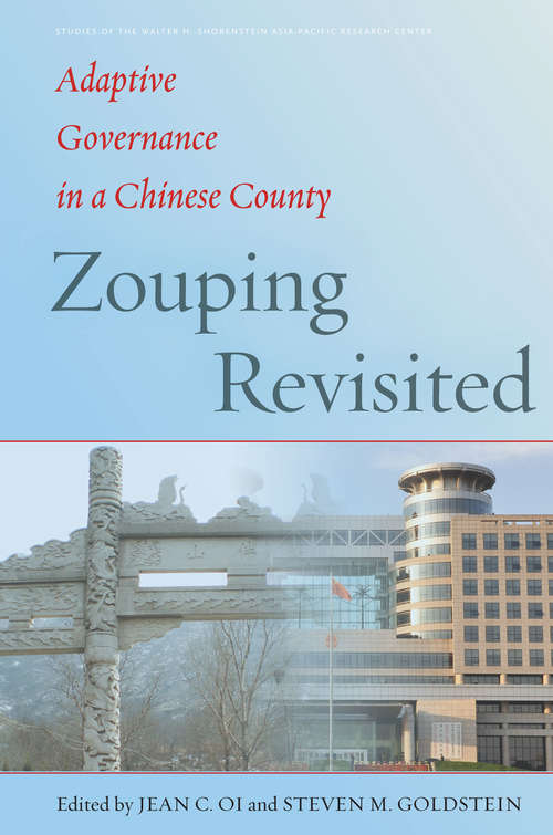 Book cover of Zouping Revisited: Adaptive Governance in a Chinese County