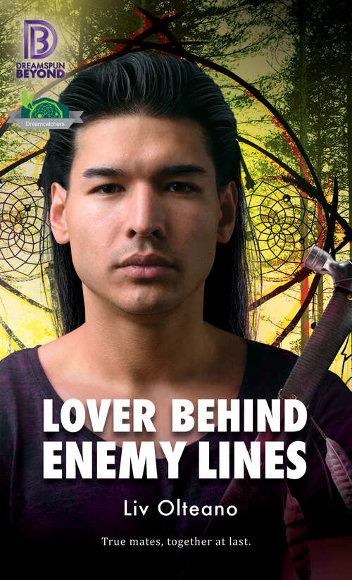 Book cover of Lover Behind Enemy Lines (Dreamspun Beyond #33)
