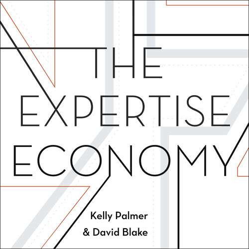 Book cover of The Expertise Economy: How the Smartest Companies Use Learning to Engage, Compete and Succeed