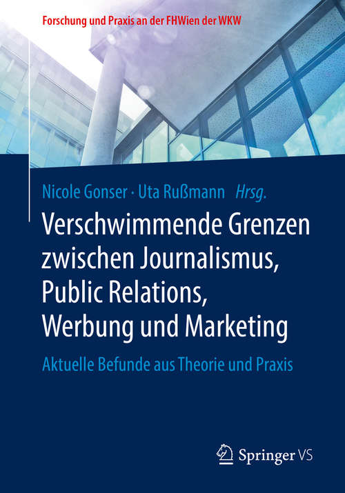 Book cover of Verschwimmende Grenzen zwischen Journalismus, Public Relations, Werbung und Marketing