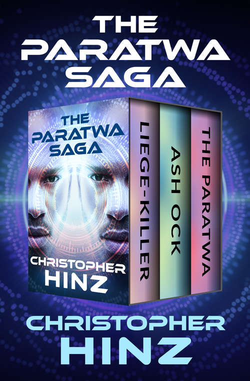 Book cover of The Paratwa Saga: Liege-Killer, Ash Ock, and The Paratwa (Paratwa: Bk. 3)