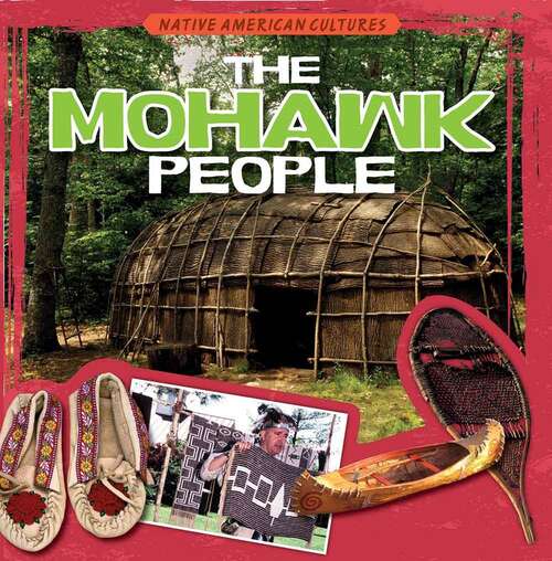 Book cover of The Mohawk People (Native American Cultures Series)