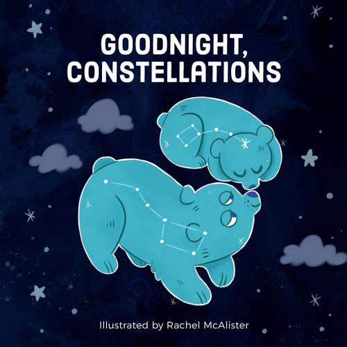 Book cover of Goodnight, Constellations