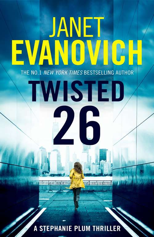 Book cover of Twisted Twenty-Six: The No.1 New York Times bestseller! (Stephanie Plum Ser. #26)