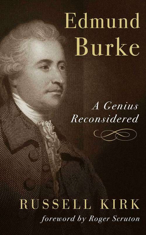 Book cover of Edmund Burke: A Genius Reconsidered