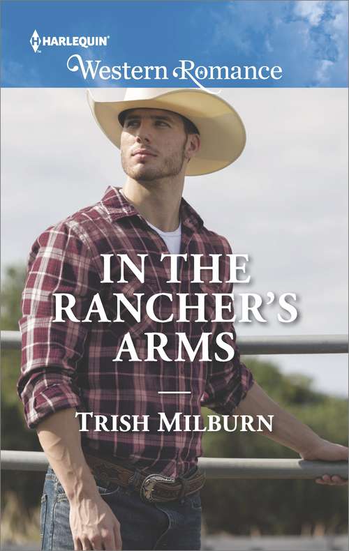 Book cover of In the Rancher's Arms