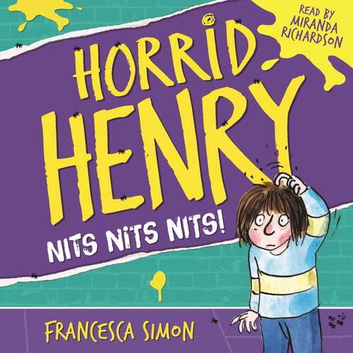 Book cover of Horrid Henry's Nits: Book 4 (Horrid Henry #4)