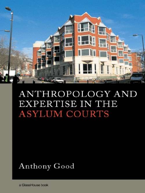 Book cover of Anthropology and Expertise in the Asylum Courts