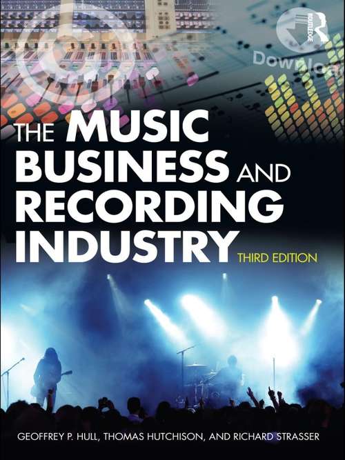 Book cover of The Music Business and Recording Industry (3)