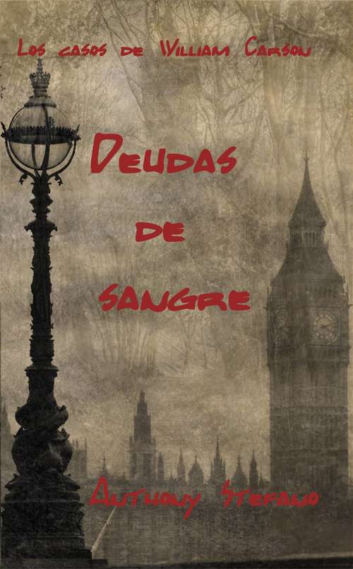 Book cover of Los casos de William Carson: Deudas de sangre