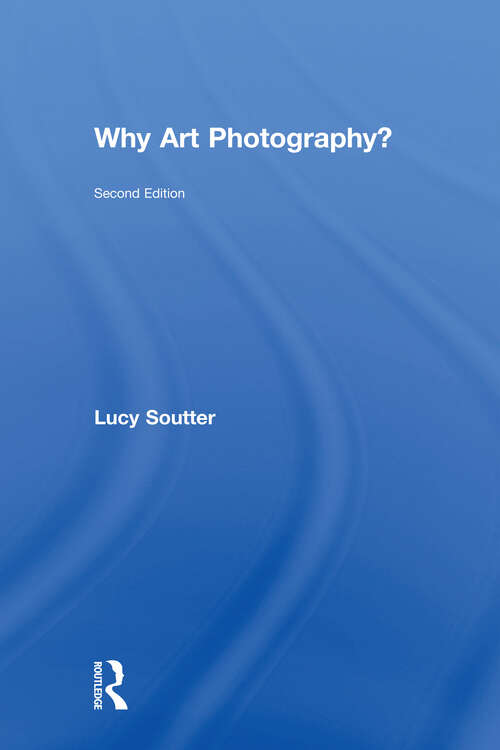 Book cover of Why Art Photography? (2)