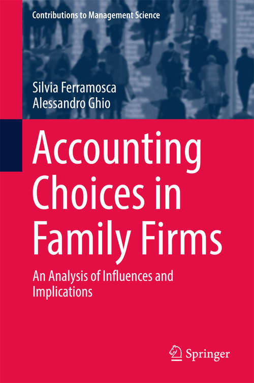 Book cover of Accounting Choices in Family Firms: An Analysis Of Influences And Implications (Contributions To Management Science Series)