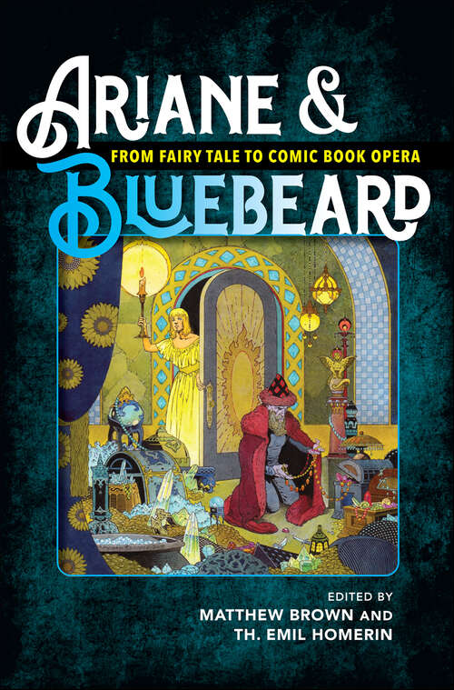 Book cover of Ariane & Bluebeard: From Fairy Tale to Comic Book Opera