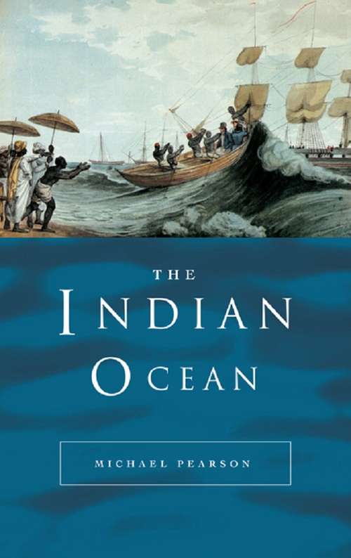 Book cover of The Indian Ocean: Cosmopolitanism In A Maritime Historical Region (Seas in History)