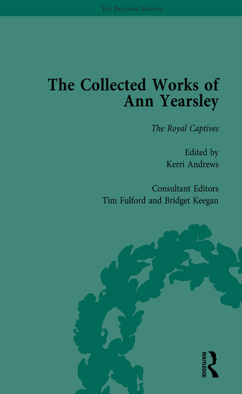 Book cover of The Collected Works of Ann Yearsley Vol 3