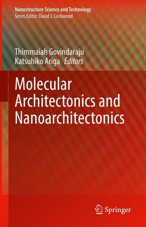 Book cover of Molecular Architectonics and Nanoarchitectonics (1st ed. 2022) (Nanostructure Science and Technology)