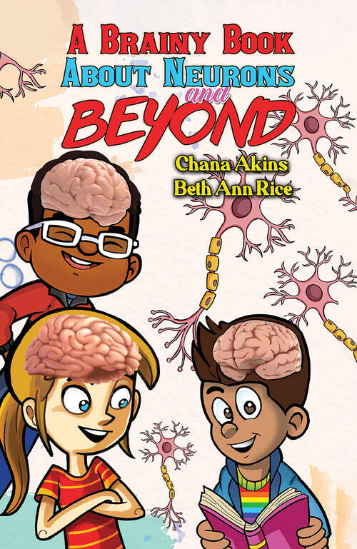 Book cover of A Brainy Book about Neurons and Beyond