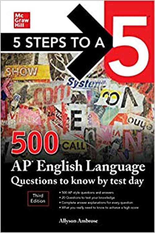 Book cover of 5 Steps To A 5: 500 Ap English Language Questions To Know By Test Day (Third Edition)
