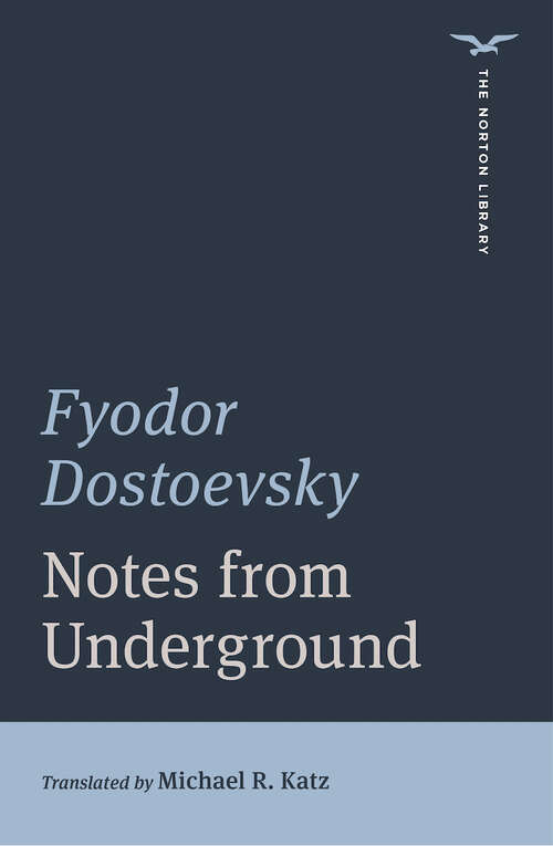 Book cover of Notes from Underground (The Norton Library #0)