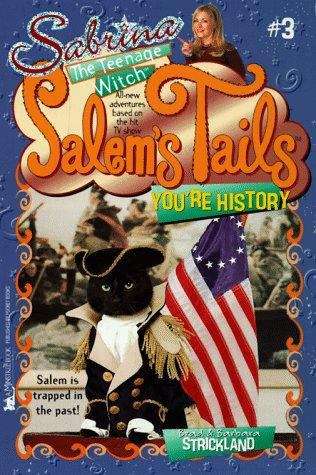 Book cover of You're History (Sabrina the Teenage Witch, Salem's Tails #3)