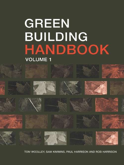 Book cover of Green Building Handbook: A Guide to Building Products and their Impact on the Environment