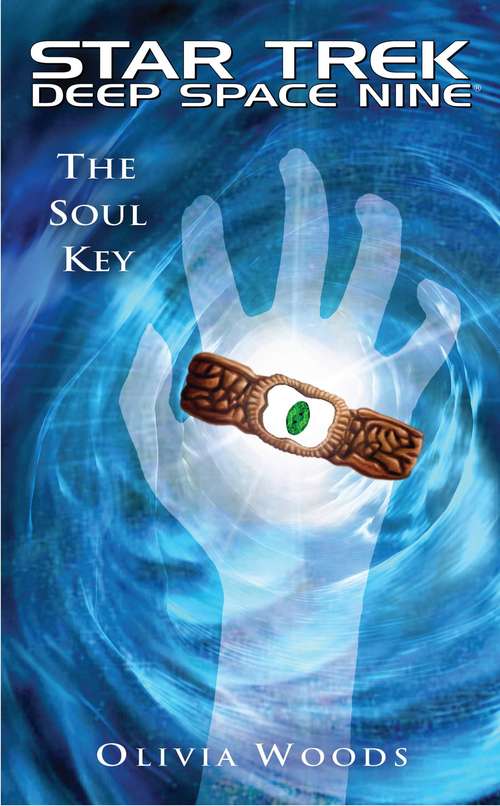 Book cover of Star Trek: Deep Space Nine: The Soul Key (Star Trek: Deep Space Nine)