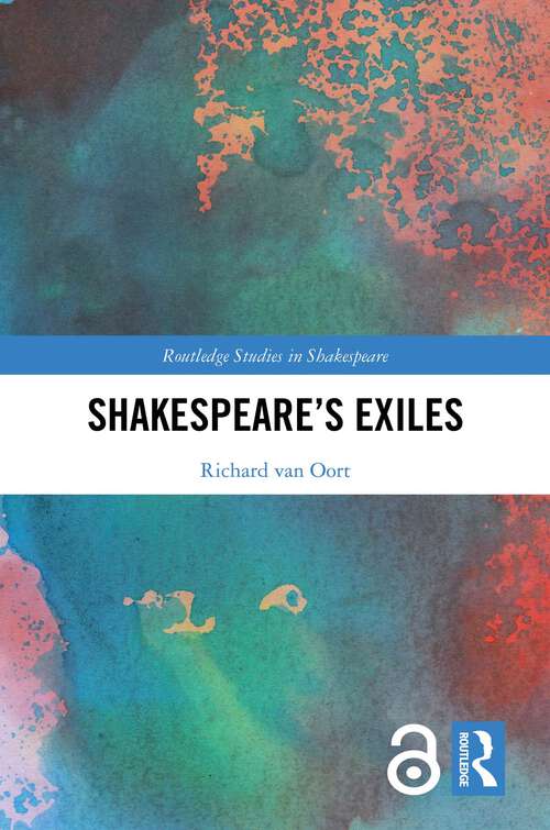 Book cover of Shakespeare’s Exiles (1) (Routledge Studies in Shakespeare)