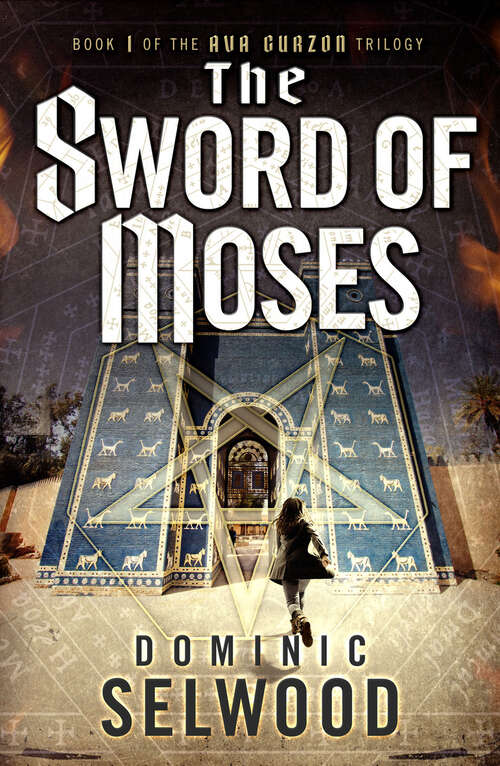 Book cover of The Sword of Moses (An Ava Curzon Thriller)