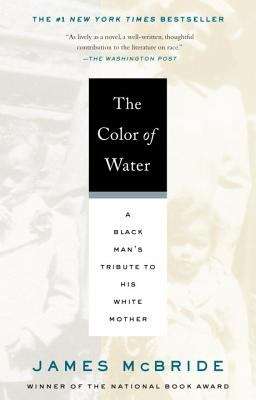 Book cover of The Color of Water: A Black Man's Tribute to His White Mother