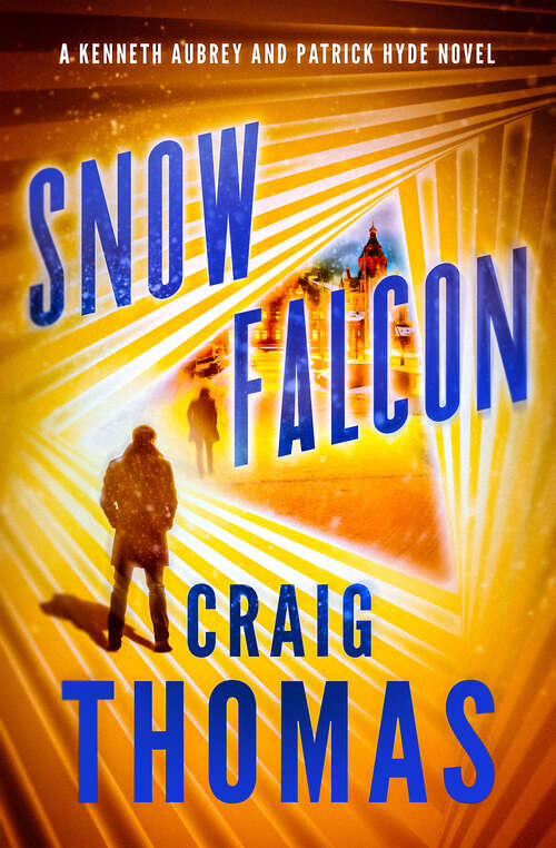 Book cover of Snow Falcon (Digital Original) (The Kenneth Aubrey & Patrick Hyde Series)