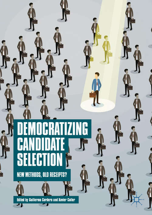 Book cover of Democratizing Candidate Selection: New Methods, Old Receipts?