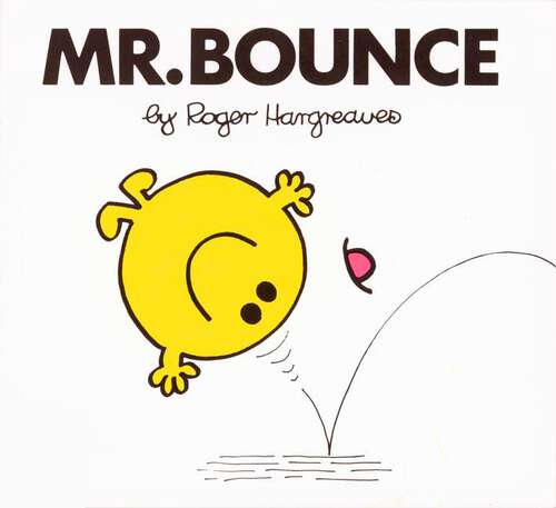 Book cover of Mr. Bounce (Mr. Men and Little Miss)