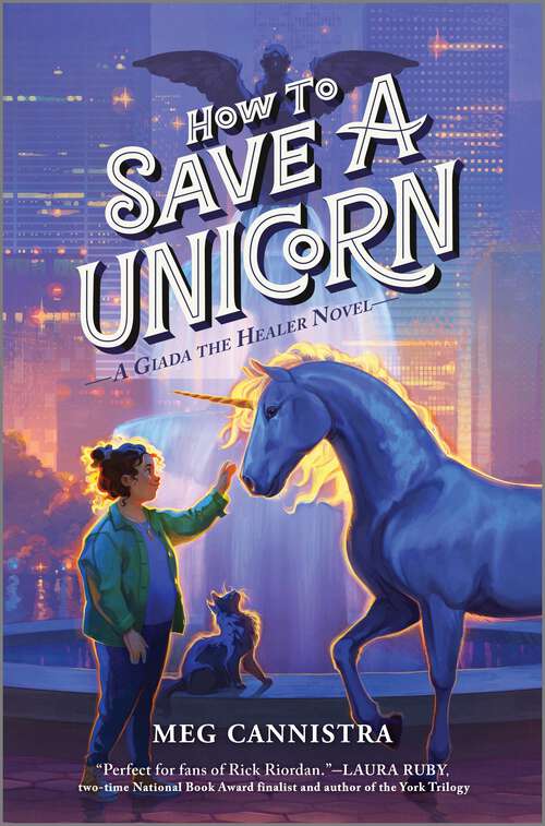 Book cover of How to Save a Unicorn (Original) (A Giada the Healer Novel #2)