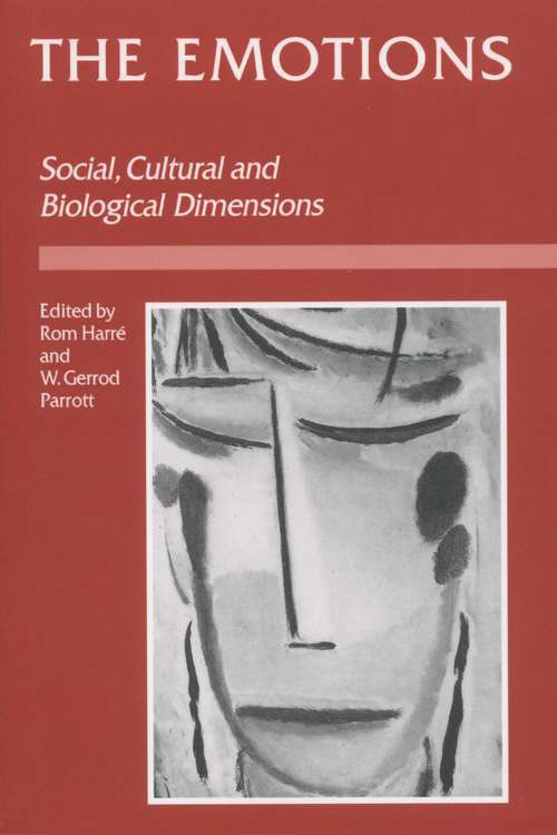 Book cover of The Emotions: Social, Cultural and Biological Dimensions (The\law And Public Policy Ser.)