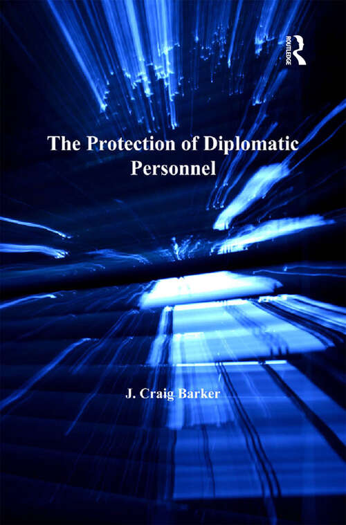 Book cover of The Protection of Diplomatic Personnel