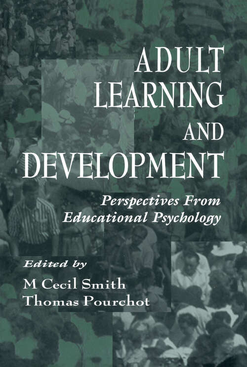 Book cover of Adult Learning and Development: Perspectives From Educational Psychology (Educational Psychology Series)