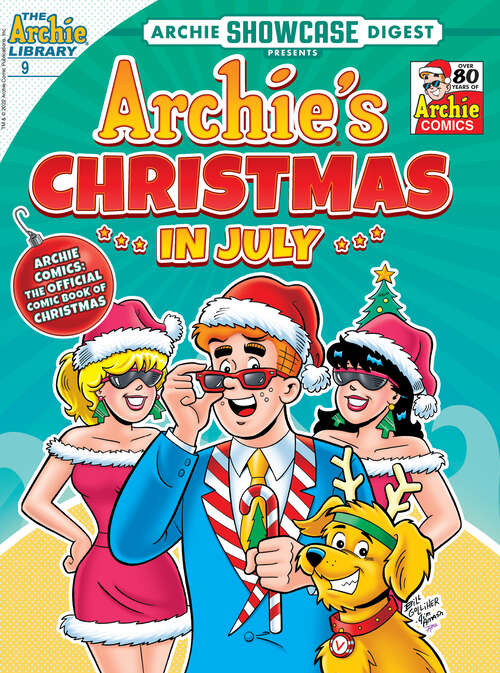 Book cover of Archie Showcase Digest #9: Christmas in July (Archie Showcase Digest #9)