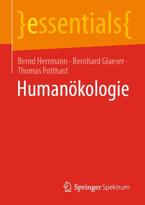 Book cover of Humanökologie (1. Aufl. 2021) (essentials)