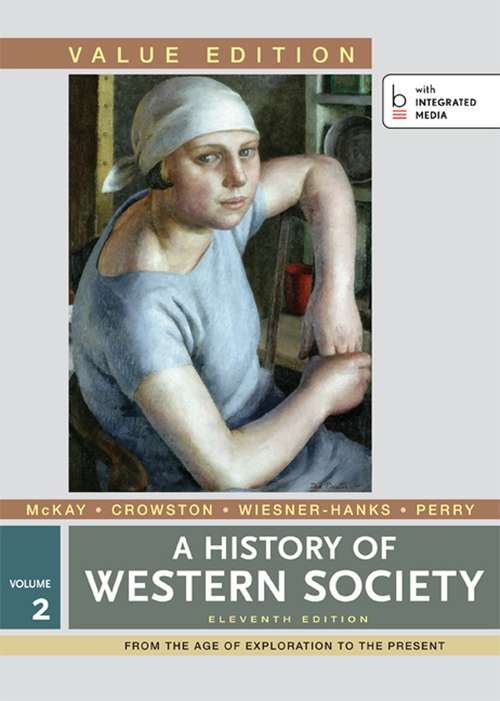 Book cover of A History Of Western Society Volume 2: From the Age of Exploration to the Present