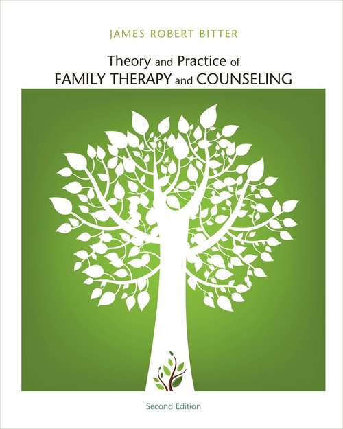 Book cover of Theory and Practice of Family Therapy and Counseling (Second Edition)