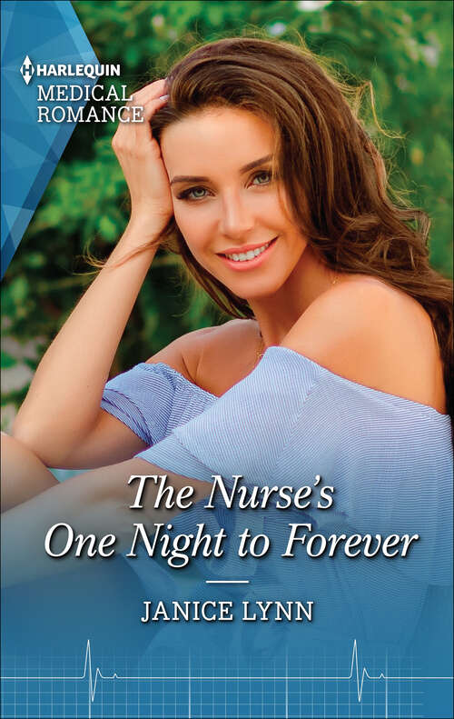 Book cover of The Nurse's One Night to Forever: Stolen Kiss With The Single Mum / The Nurse's One Night To Forever (Original) (Mills And Boon Medical Ser.)