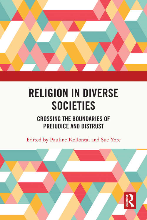 Book cover of Religion in Diverse Societies: Crossing the Boundaries of Prejudice and Distrust