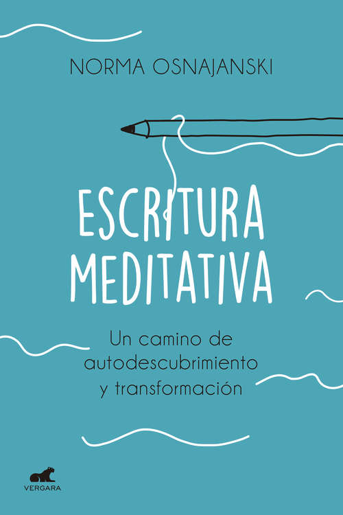 Book cover of Escritura meditativa: Un camino de autodescubrimiento y transformación