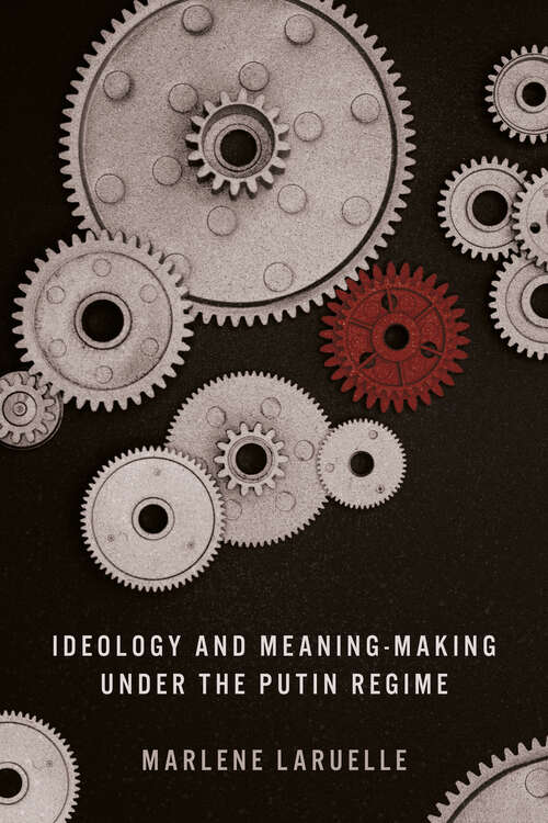 Book cover of Ideology and Meaning-Making under the Putin Regime (1)