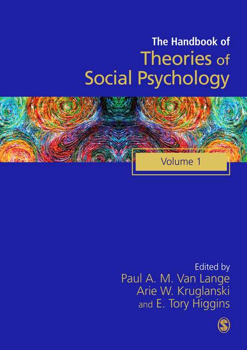 Book cover of Handbook of Theories of Social Psychology: Volume One (SAGE Social Psychology Program)